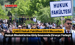 ÇAKÜ Hukuk Fakültesi 2024 Mezunları, Hukuk Mesleklerine Giriş Sınavında Zirveye Yerleşti