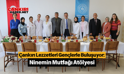 Çankırı Lezzetleri Gençlerle Buluşuyor Ninemin Mutfağı Atölyesi