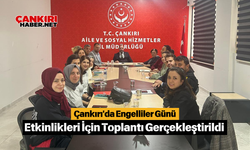 Çankırı'da Engelliler Günü Etkinlikleri İçin Toplantı Gerçekleştirildi