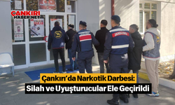 Çankırı’da Narkotik Darbesi: Silah ve Uyuşturucular Ele Geçirildi