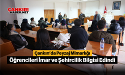 Çankırı’da Peyzaj Mimarlığı Öğrencileri İmar ve Şehircilik Bilgisi Edindi