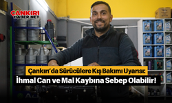 Çankırı’da Sürücülere Kış Bakımı Uyarısı: İhmal Can ve Mal Kaybına Sebep Olabilir!