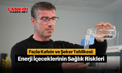 Fazla Kafein ve Şeker Tehlikesi: Enerji İçeceklerinin Sağlık Riskleri