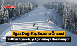 Ilgaz Dağı Kış Sezonu Öncesi 250 Bin Ziyaretçiyi Ağırlamaya Hazırlanıyor