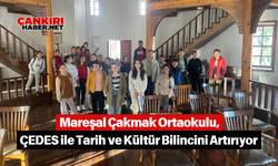 Mareşal Çakmak Ortaokulu, ÇEDES ile Tarih ve Kültür Bilincini Artırıyor