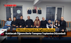 Ülkü Ocakları Çankırı, İngilizce Kursuna Katılacak Öğrencilerle Tanışma Toplantısı Düzenledi