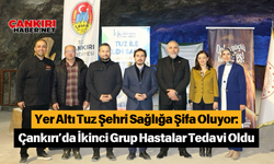 Yer Altı Tuz Şehri Sağlığa Şifa Oluyor: Çankırı’da İkinci Grup Hastalar Tedavi Oldu