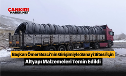 Başkan Ömer Bezci’nin Girişimiyle Sanayi Sitesi İçin Altyapı Malzemeleri Temin Edildi