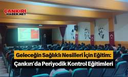 Geleceğin Sağlıklı Nesilleri İçin Eğitim: Çankırı'da 408 Öğrenciye Gıda Okur Yazarlığı Verildi!