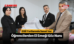 GSB Yurtlarında Sanat Var: Öğrencilerden El Emeği Göz Nuru