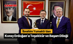 İbrahim Yumaklı’dan Koray Erdoğan’a Teşekkür ve Başarı Dileği