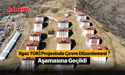 Ilgaz TOKİ Projesinde Çevre Düzenlemesi Aşamasına Geçildi