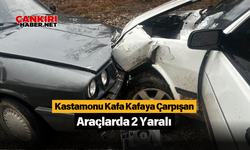 Kastamonu Kafa Kafaya Çarpışan Araçlarda 2 Yaralı