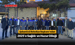 Şabanözü Belediye Başkanı’ndan 2025’e Sağlık ve Huzur Dileği