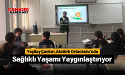 Yeşilay Çankırı, Atatürk Ortaokulu’nda Sağlıklı Yaşamı Yaygınlaştırıyor