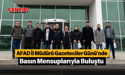 AFAD İl Müdürü Gazeteciler Günü'nde Basın Mensuplarıyla Buluştu