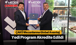 ÇAKÜ Mezunlarına Global Avantaj: Yedi Program Akredite Edildi