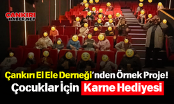 Çankırı El Ele Derneği’nden Örnek Proje! Çocuklar İçin Karne Hediyesi