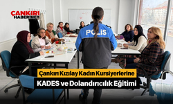 Çankırı Kızılay Kadın Kursiyerlerine KADES ve Dolandırıcılık Eğitimi