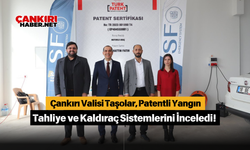 Çankırı Valisi Taşolar, Patentli Yangın Tahliye ve Kaldıraç Sistemlerini İnceledi!