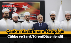 Çankırı’da 30 İmam-Hatip İçin Cübbe ve Sarık Töreni Düzenlendi!