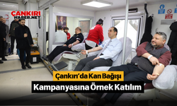 Çankırı’da Kan Bağışı Kampanyasına Örnek Katılım