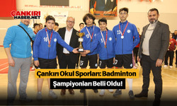 Çankırı Okul Sporları: Badminton Şampiyonları Belli Oldu!