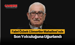 Fahri Özbek Cömertler Mahallesi’nde Son Yolculuğuna Uğurlandı