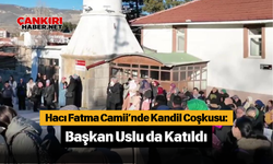 Hacı Fatma Camii’nde Kandil Coşkusu: Başkan Uslu da Katıldı