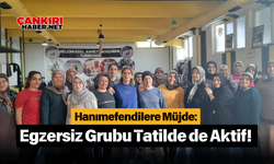 Hanımefendilere Müjde: Egzersiz Grubu Tatilde de Aktif!