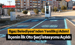 Ilgaz Belediyesi’nden Yenilikçi Adım! İlçenin İlk Oto Şarj İstasyonu Açıldı