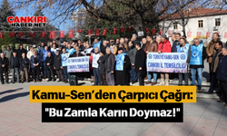 Kamu-Sen’den Çarpıcı Çağrı: "Bu Zamla Karın Doymaz!"