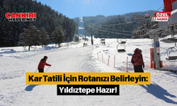 Kar Tatili İçin Rotanızı Belirleyin: Yıldıztepe Hazır!