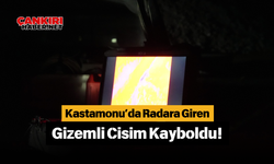 Kastamonu’da Radara Giren Gizemli Cisim Kayboldu!