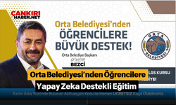 Orta Belediyesi’nden Öğrencilere Yapay Zeka Destekli Eğitim