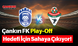 Çankırı FK Play-Off Hedefi İçin Sahaya Çıkıyor!