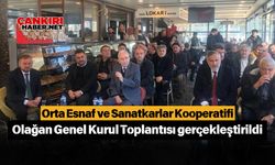 Orta Esnaf ve Sanatkarlar Kooperatifi Olağan Genel Kurul Toplantısı gerçekleştirildi