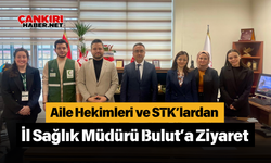 Aile Hekimleri ve STK’lardan İl Sağlık Müdürü Bulut’a Ziyaret