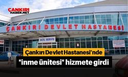 Çankırı Devlet Hastanesi’nde "inme ünitesi" hizmete girdi