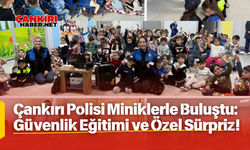 Çankırı Polisi Miniklerle Buluştu: Güvenlik Eğitimi ve Özel Sürpriz!