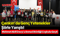 Çankırı’da Genç Yetenekler Şiirle Yarıştı! Mehmet Akif Ersoy’u Anma Etkinliği Coşkulu Geçti