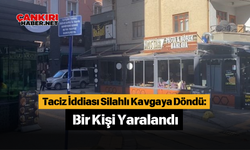 Çankırı’da Sokak Ortasında Silahlı Kavga! Rahatsız Edici İddiası Olayı Büyüttü