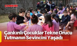 Çankırılı Çocuklar Tekne Orucu Tutmanın Sevincini Yaşadı