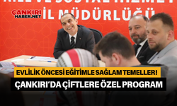 Evlilik Öncesi Eğitimle Sağlam Temeller! Çankırı’da Çiftlere Özel Program