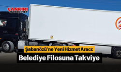 Şabanözü’ne Yeni Hizmet Aracı: Belediye Filosuna Takviye