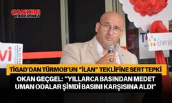 TÜRMOB’dan basına “ilan” darbesi: TİGAD’dan TÜRMOB’un “ilan” teklifine sert tepki