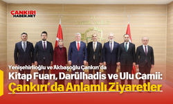 Kitap Fuarı, Darülhadis ve Ulu Camii: Çankırı’da Anlamlı Ziyaretler