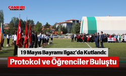19 Mayıs Bayramı Ilgaz’da Kutlandı: Protokol ve Öğrenciler Buluştu