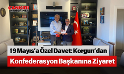 19 Mayıs’a Özel Davet: Korgun’dan Konfederasyon Başkanına Ziyaret
