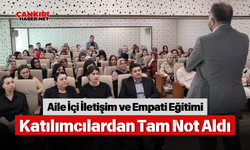 Aile İçi İletişim ve Empati Eğitimi Katılımcılardan Tam Not Aldı